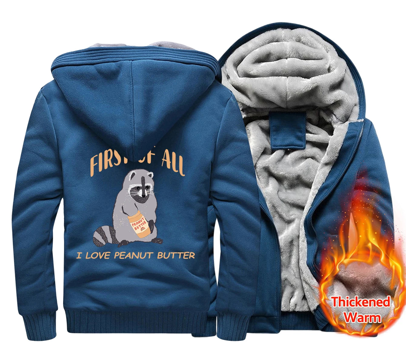 First Of All I Love Peanut Butter Men's Hoodies Thickened Zipper Fashion fur-liner Warm M-XXXXXL Hoody Winter Quality Clothes