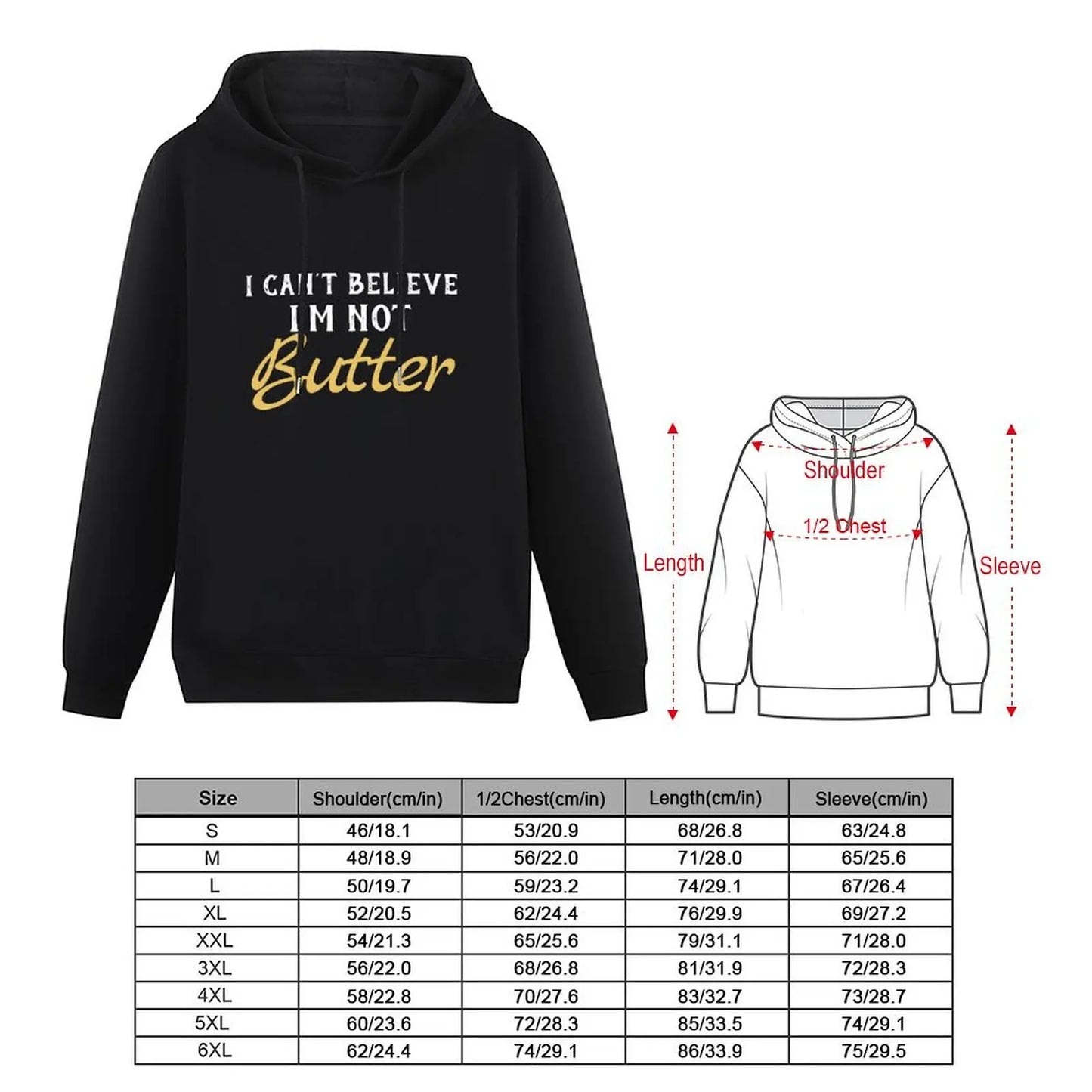 I Can't Believe I'M Not Butter Pullover Hoodie mens designer clothes new in hoodies & sweatshirts