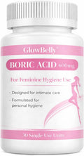 Boric Acid 600mg – 30 Count – Single Ingredient Formula by GlowBelly