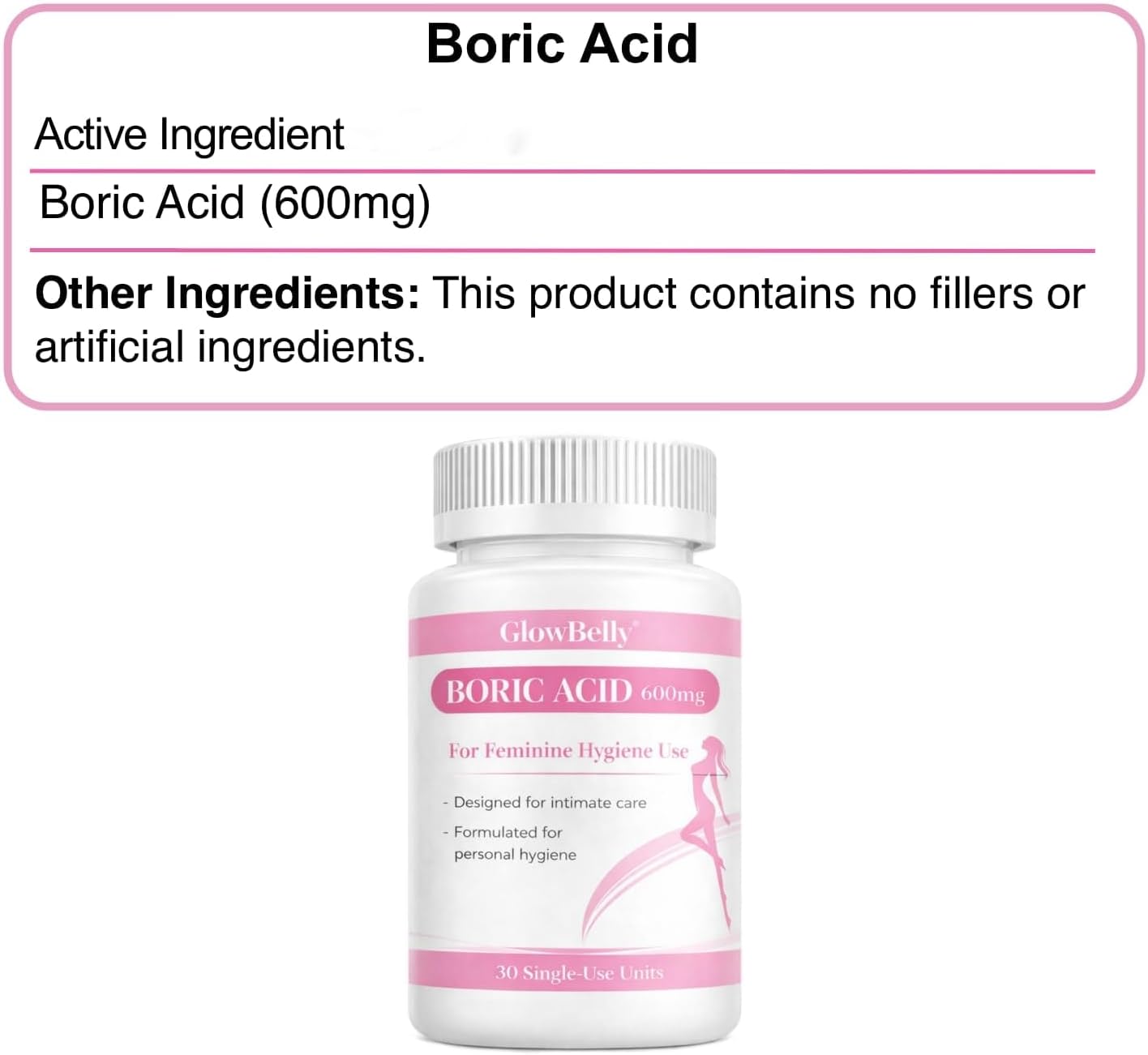 Boric Acid 600mg – 30 Count – Single Ingredient Formula by GlowBelly