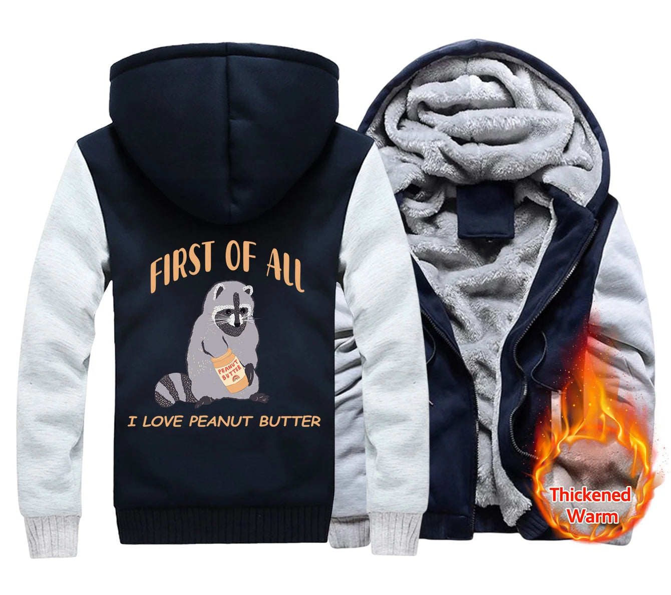 First Of All I Love Peanut Butter Men's Hoodies Thickened Zipper Fashion fur-liner Warm M-XXXXXL Hoody Winter Quality Clothes